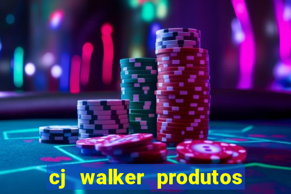 cj walker produtos onde comprar